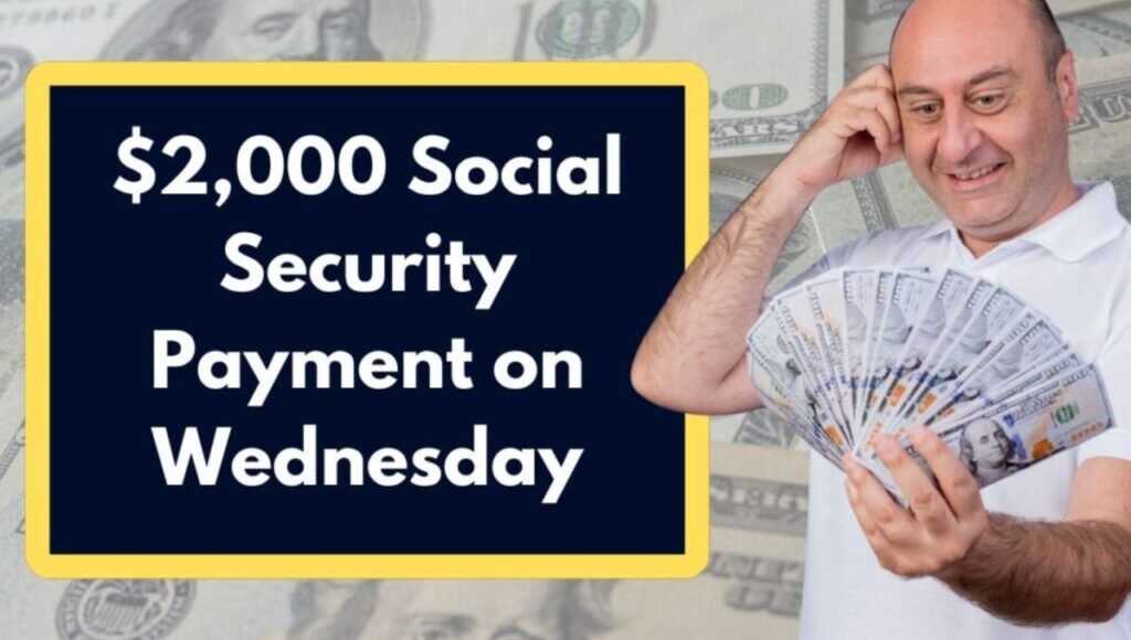 $2,000 Social Security Payment On March 19, 2025 – Eligibility And Payment Details