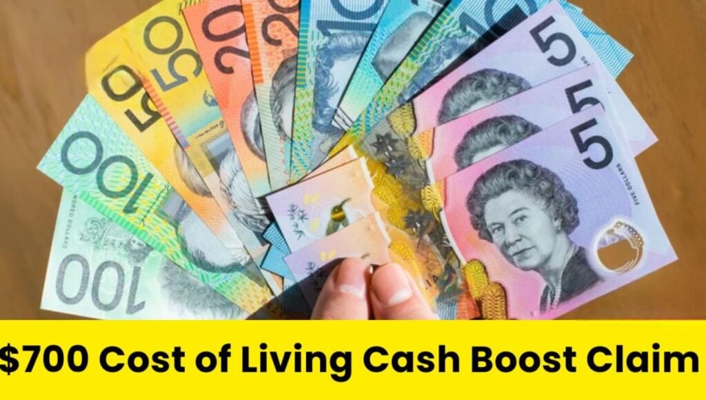 Australia’s $700 Cost-of-Living Cash Boost in 2025 How to Claim this Relief Check Eligibility