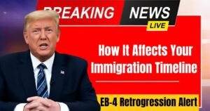 EB-4 Retrogression Alert: How It Affects Your Immigration Timeline